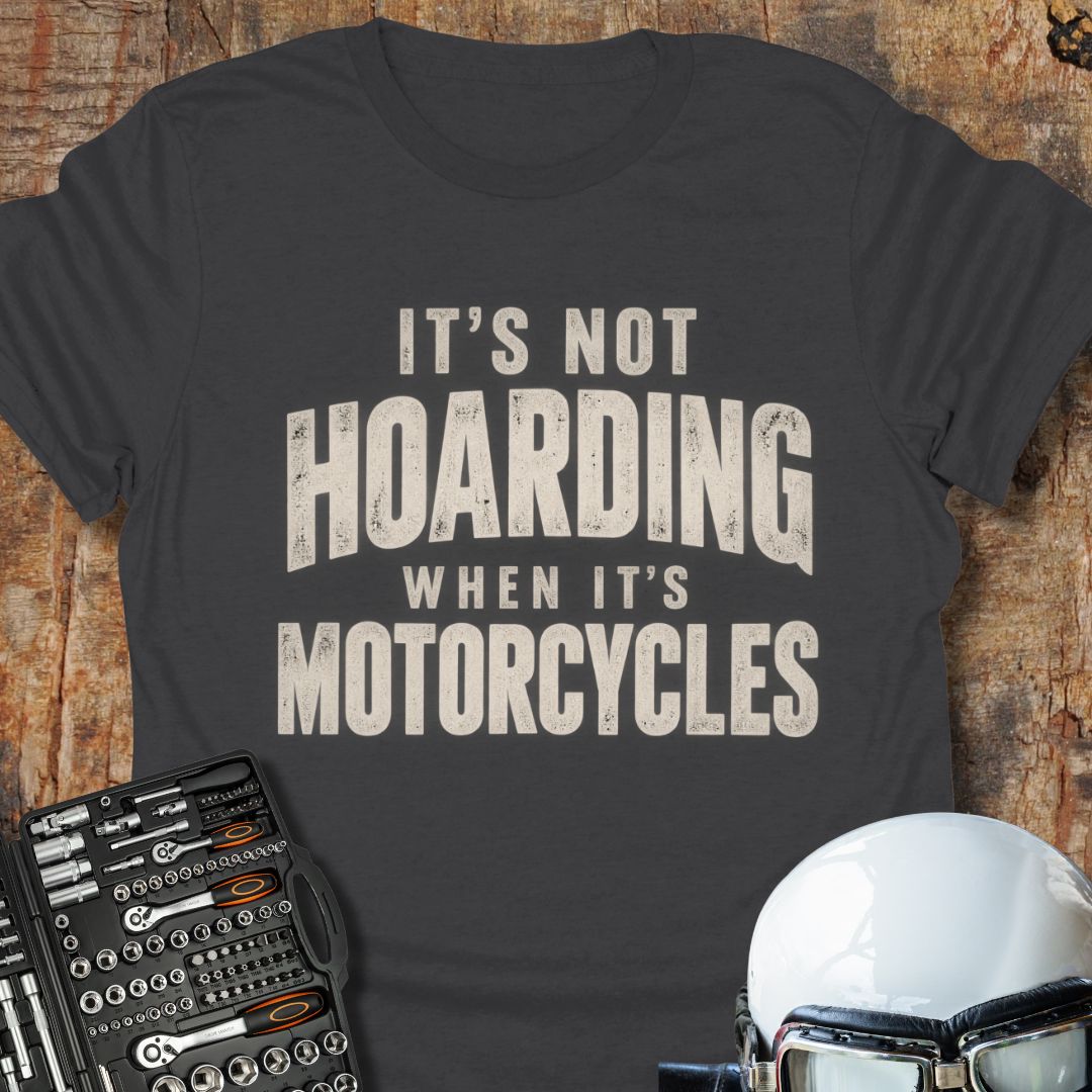It's Not Hoarding T-Shirt