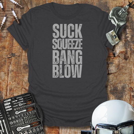 Suck, Squeeze T-Shirt