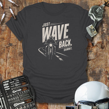 Just Wave Back T-Shirt