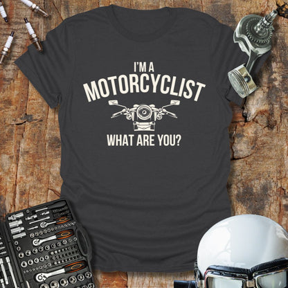 What Are You? T-Shirt