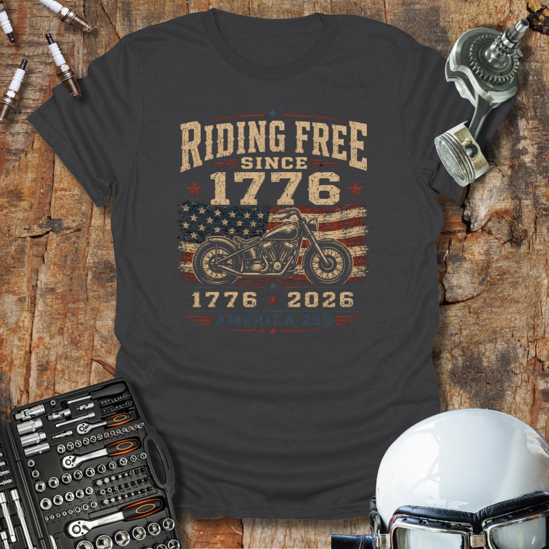 Riding Free Since 1776 T-Shirt