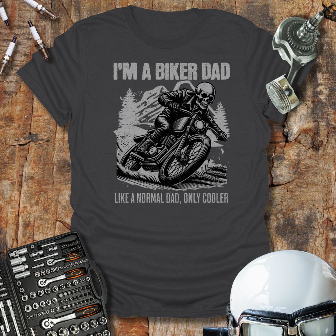 I'm A Biker Dad T-Shirt
