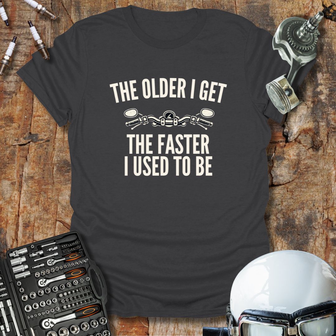 The Older I Get T-Shirt