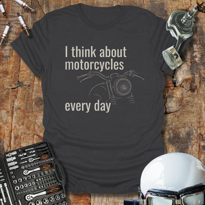 Motorcycles Every Day T-Shirt