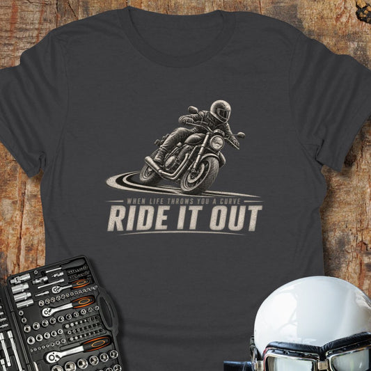 Ride It Out (Cruiser) T-Shirt