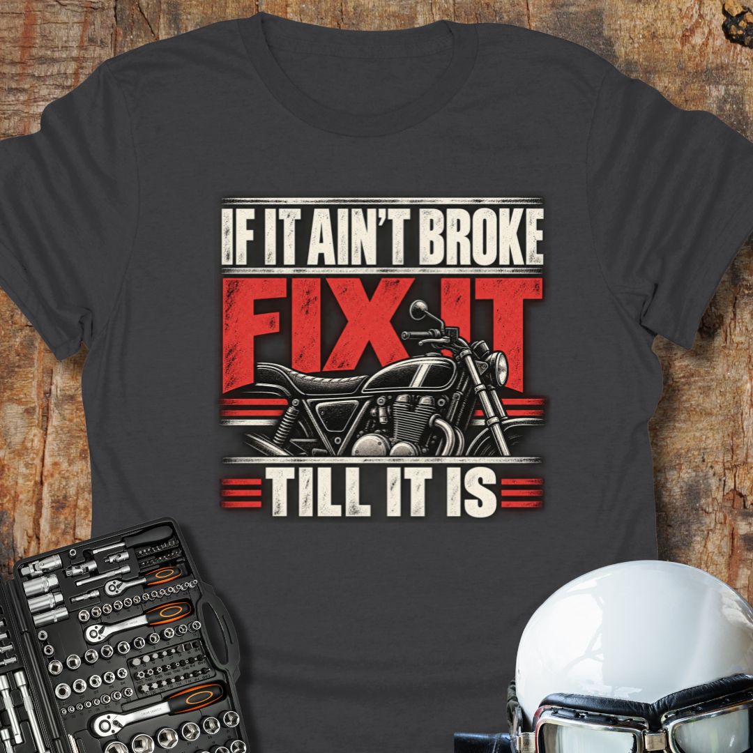 Fix It T-Shirt
