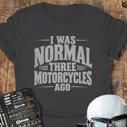 3 Motorcycles Ago T-Shirt