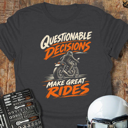 Questionable Decisions T-Shirt