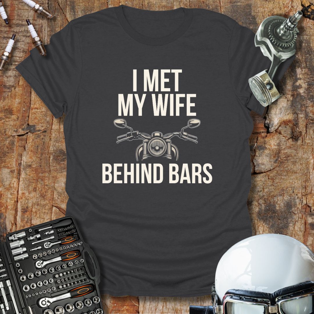I Met My Wife T-Shirt