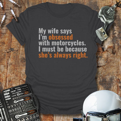 My Wife Says T-Shirt