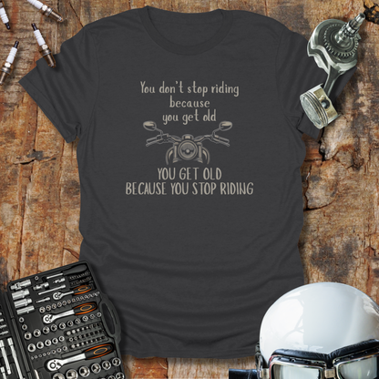 Don't Stop Riding T-Shirt