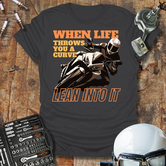 Lean Into It T-Shirt