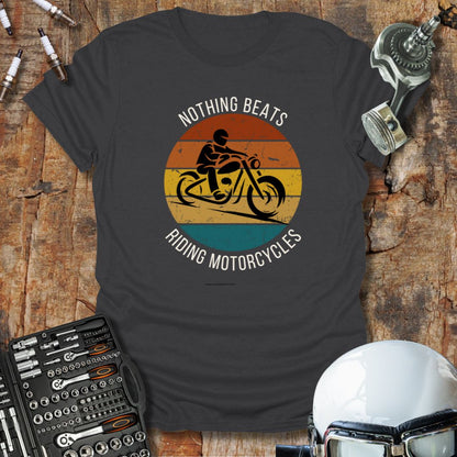 Nothing Beats T-Shirt