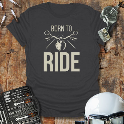 Born to Ride T-Shirt