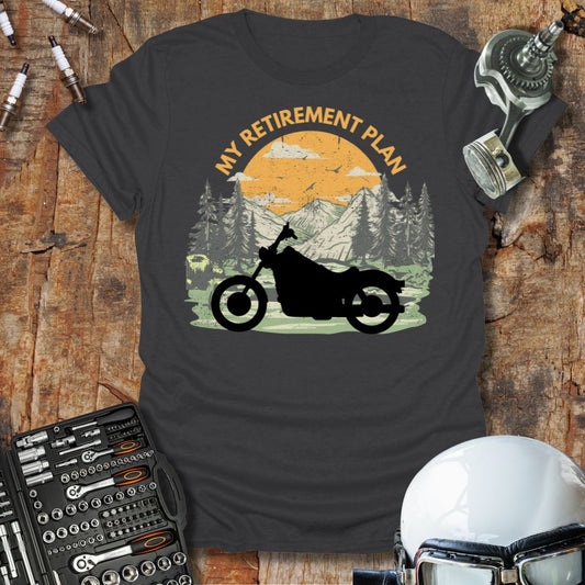 My Retirement Plan T-Shirt