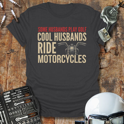 Some Husbands Play Golf T-Shirt