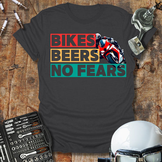 Bikes Beers No Fears T-Shirt