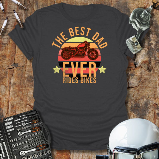 The Best Dad Ever T-Shirt