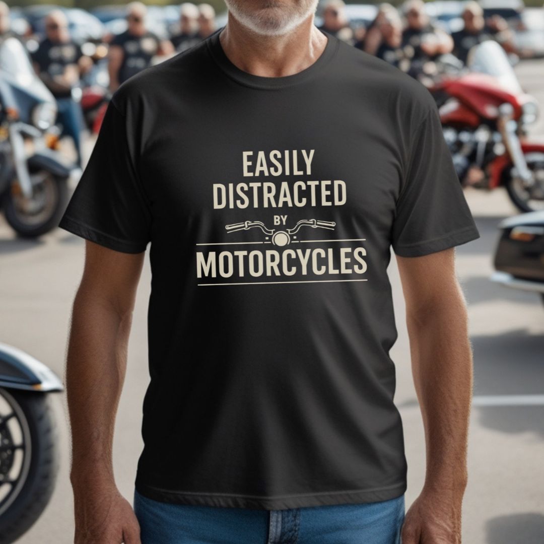 Distracted by Motorcycles T-Shirt