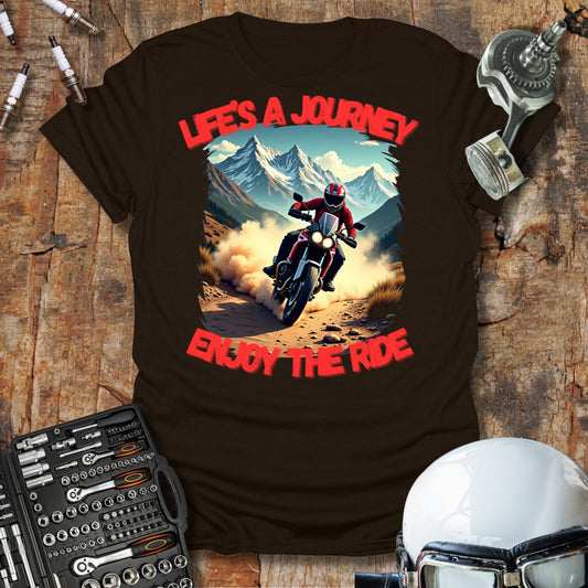 Life Is A Journey T-Shirt