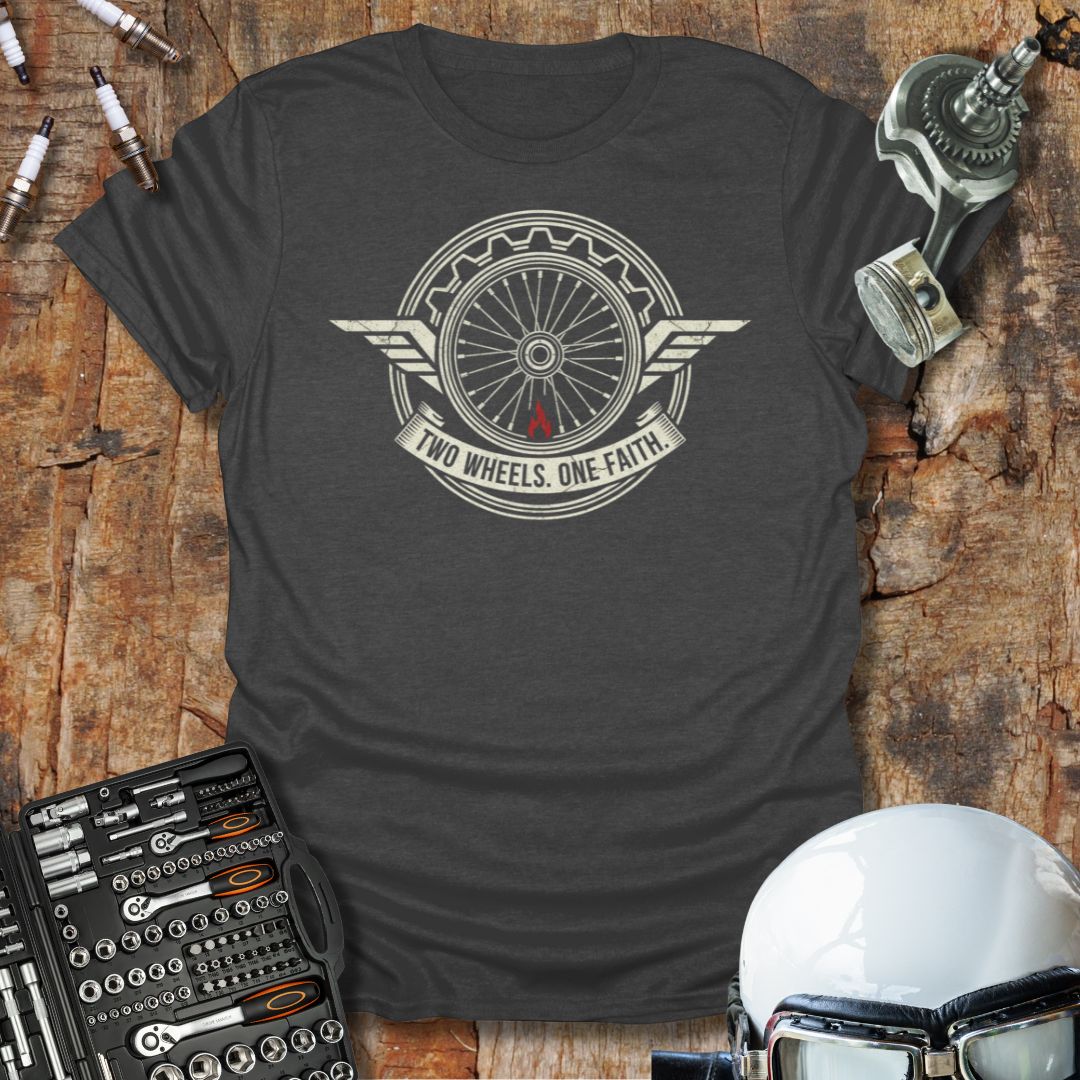 Two Wheels One Faith T-Shirt