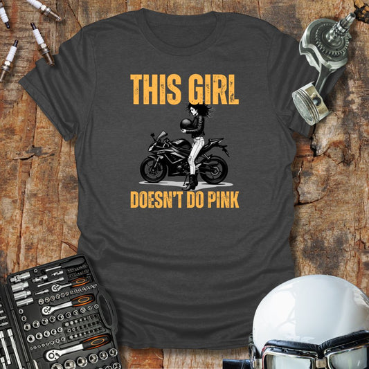 Doesn't Do Pink T-Shirt
