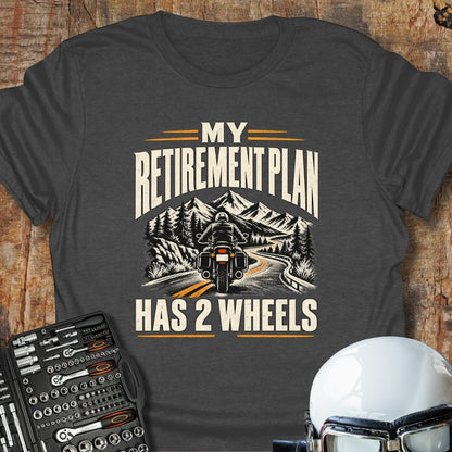 Retirement Plan T-Shirt