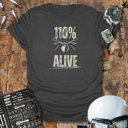 110% Alive T-Shirt