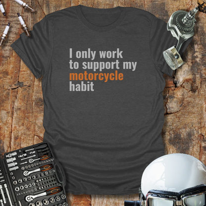 I Only Work T-Shirt