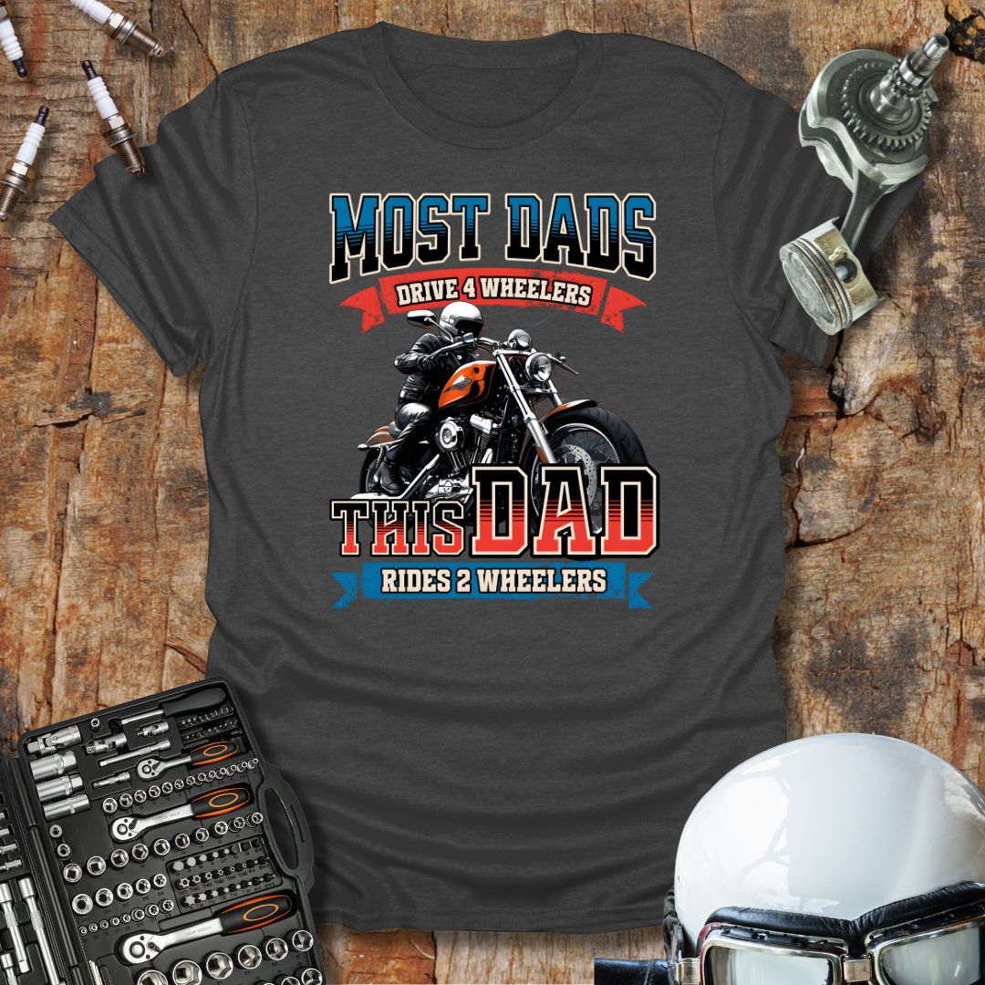 Most Dads T-Shirt