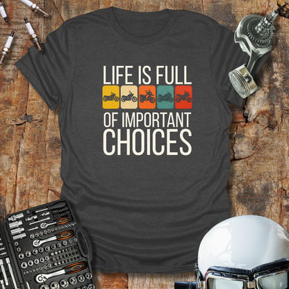 Choices T-Shirt
