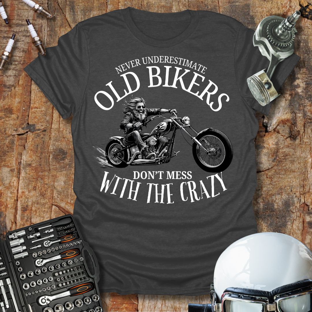 Never Underestimate T-Shirt