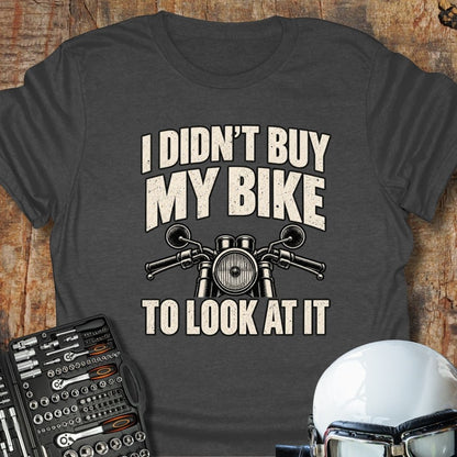 Look At It T-Shirt