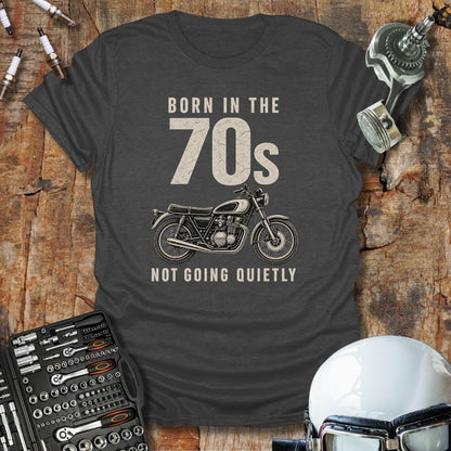 Not Going Quietly (70) T-Shirt