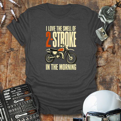 I Love The Smell T-Shirt