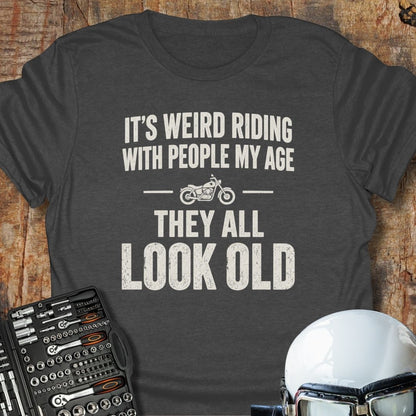 They All Look Old T-Shirt