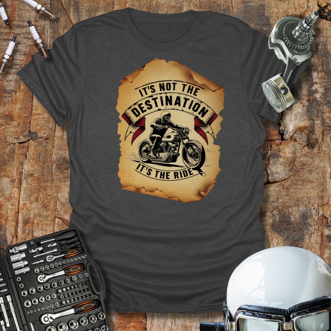 Not the Destination T-Shirt