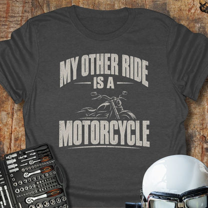 My Other Ride T-Shirt