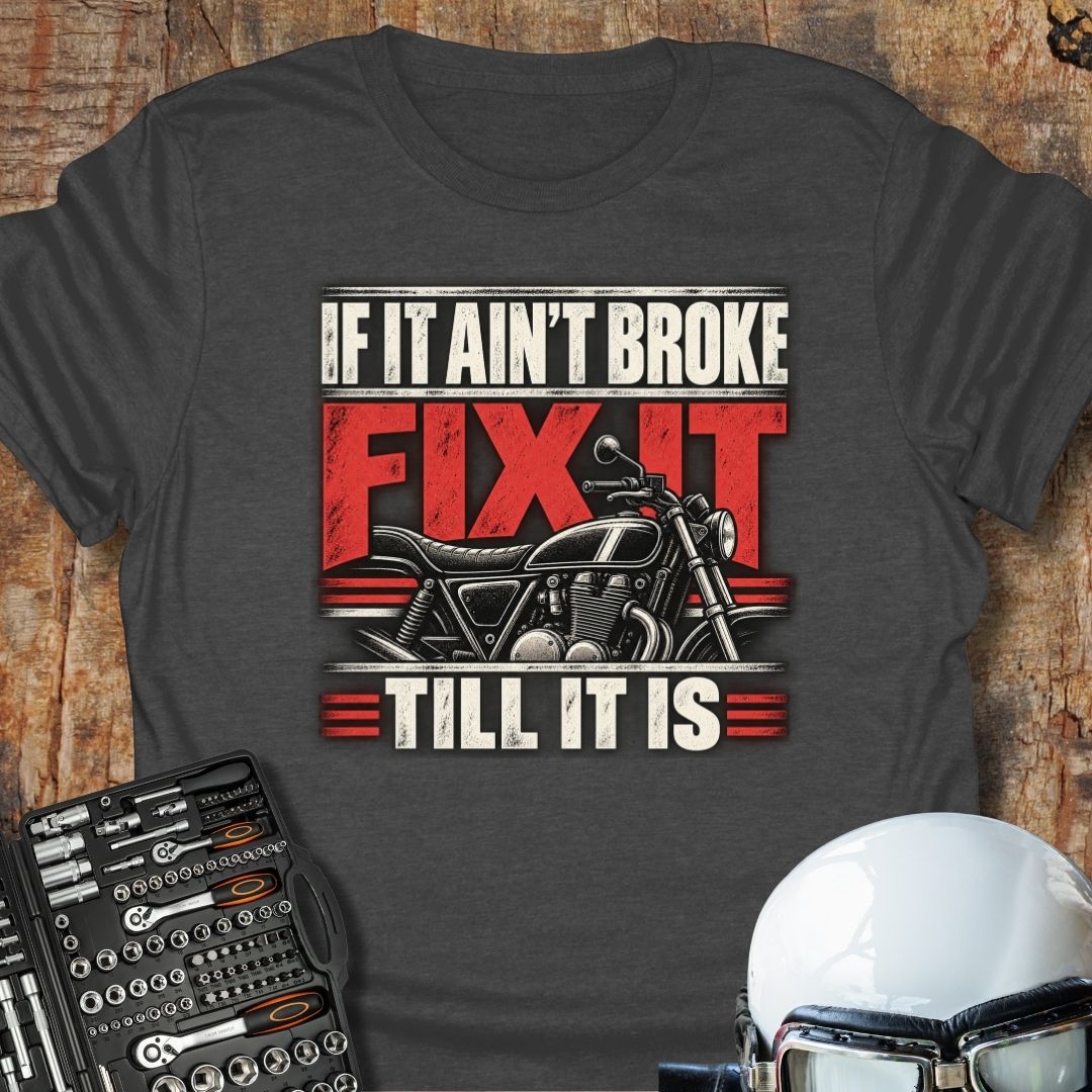 Fix It T-Shirt