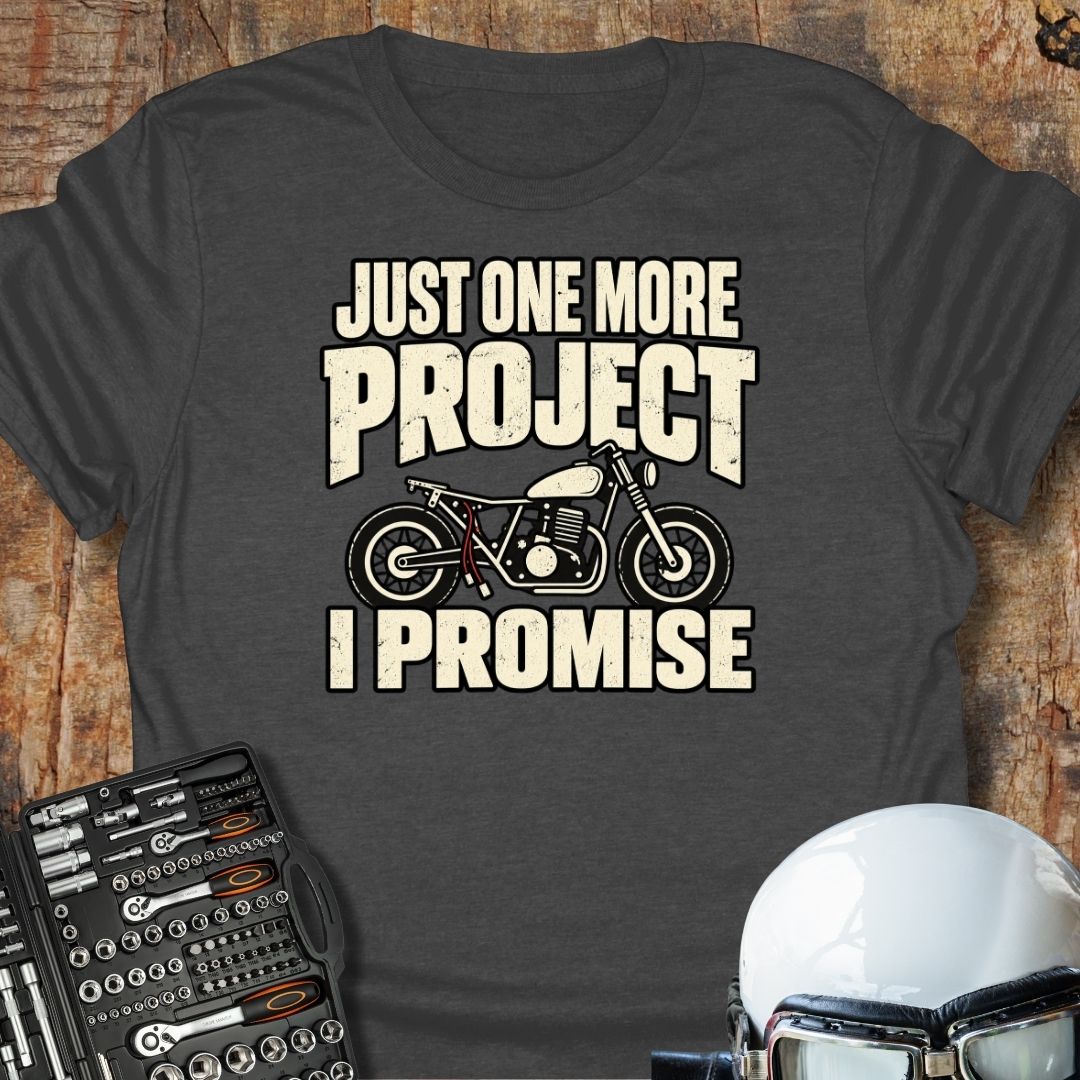 Just One More T-Shirt