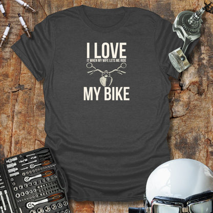 Wife Lets Me T-Shirt