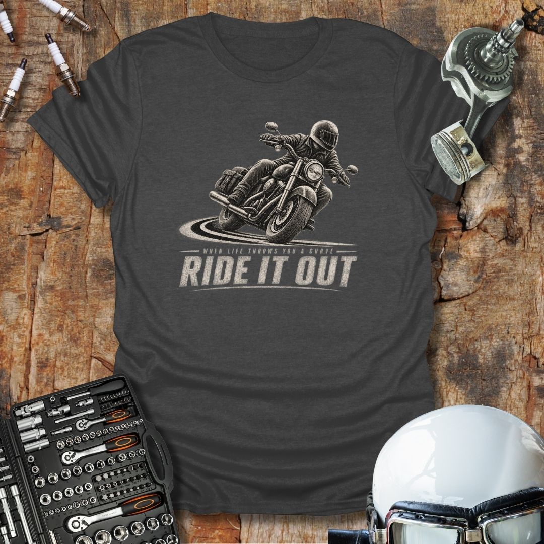 Ride It Out (Cruiser) T-Shirt