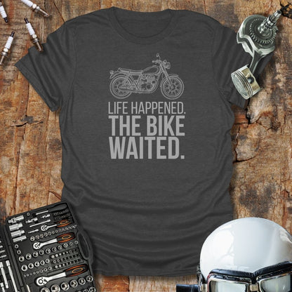 Life Happened T-Shirt