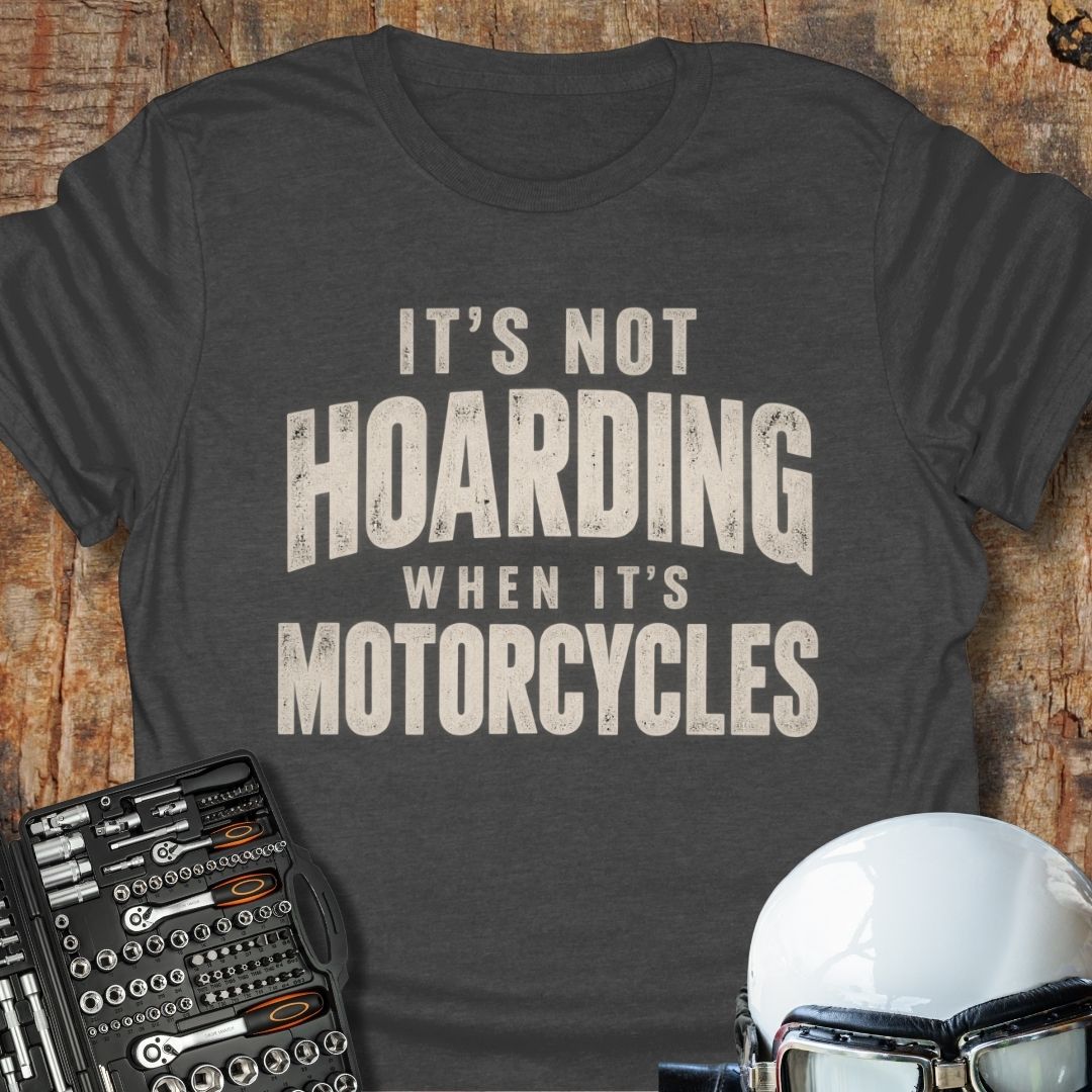 It's Not Hoarding T-Shirt