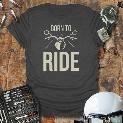 Born to Ride T-Shirt