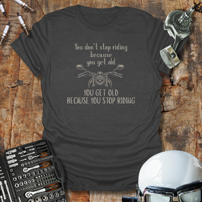 Don't Stop Riding T-Shirt