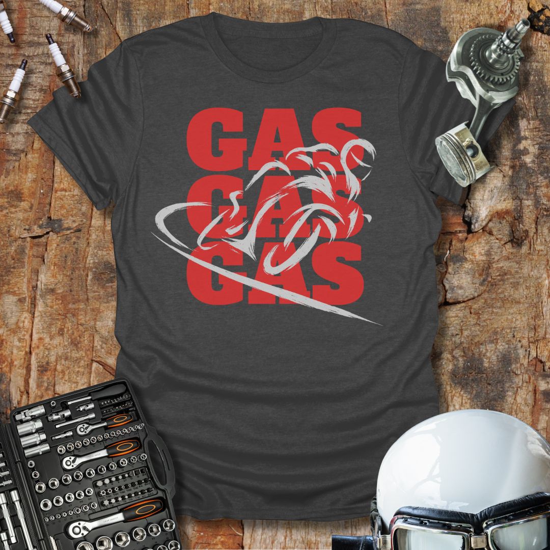 Gas Gas Gas Again T-Shirt