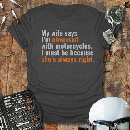 My Wife Says T-Shirt