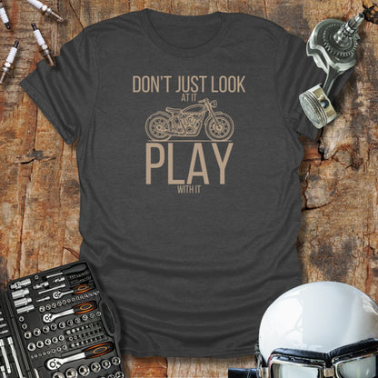Don't Look, Play T-Shirt