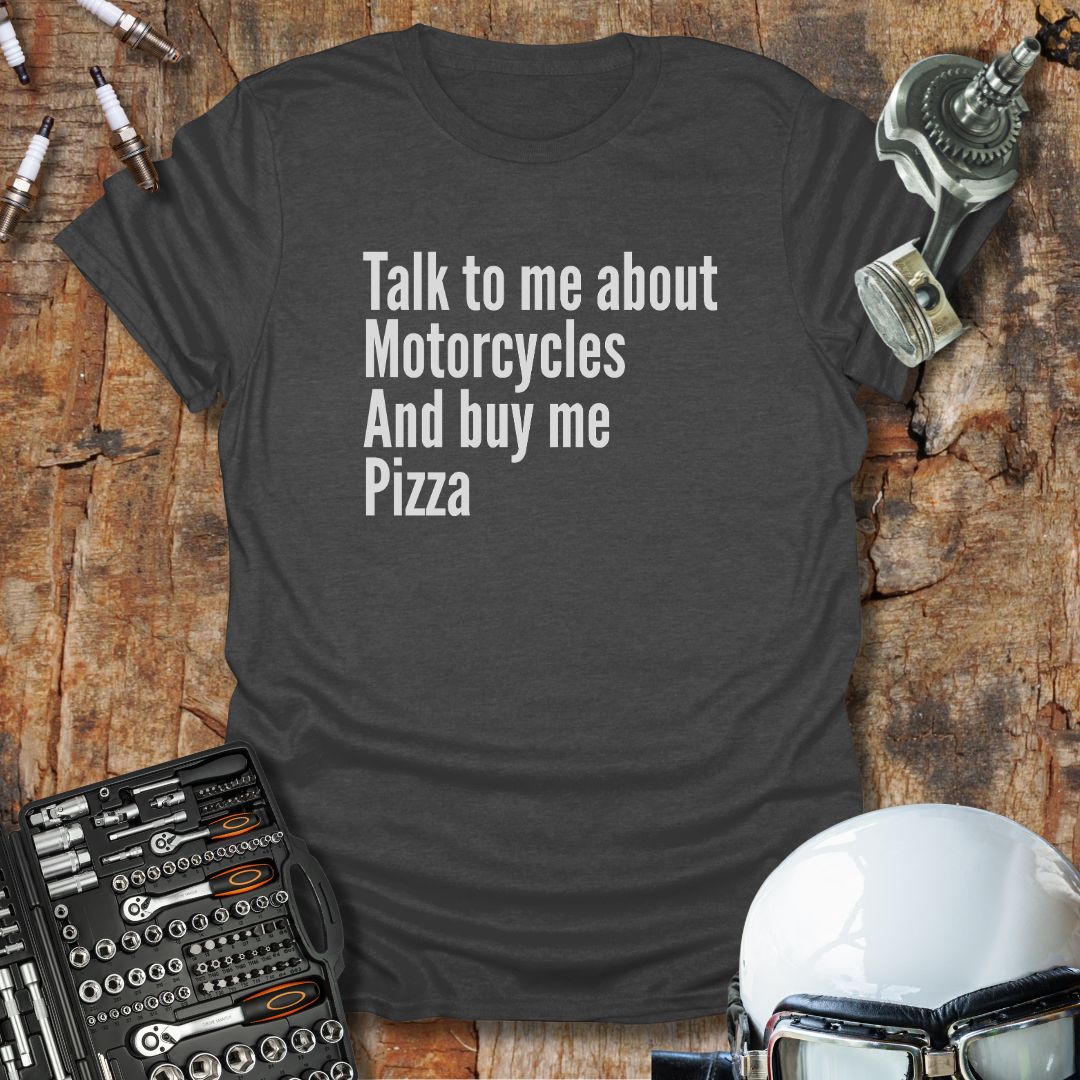 Buy Me Pizza T-Shirt
